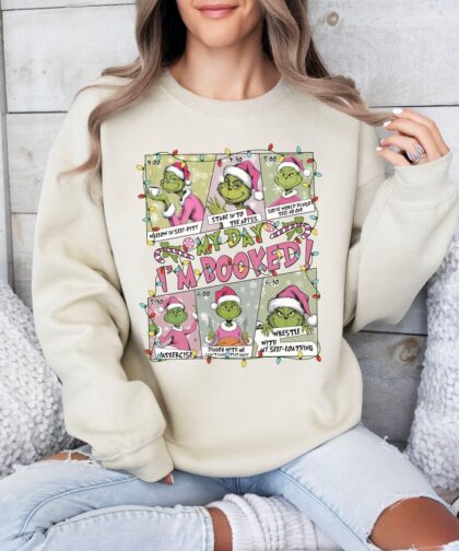 Grinch My Day Booked Christmas Crewneck Sweatshirt, Grinchmas Hoodie, Funny Grinch Christmas Shirt