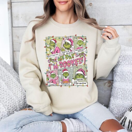 Grinch My Day Booked Christmas Crewneck Sweatshirt, Grinchmas Hoodie, Funny Grinch Christmas Shirt