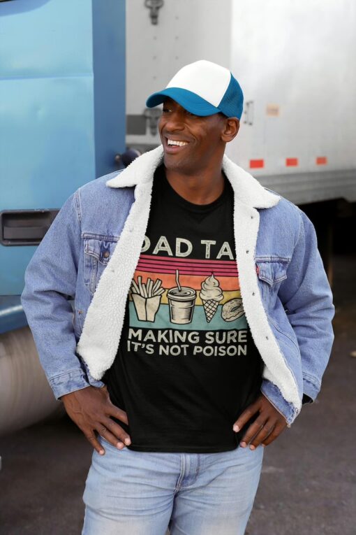 Dad Tax Shirt - Funny 'Not Poison' T-Shirt | Perfect Father's Day Gift