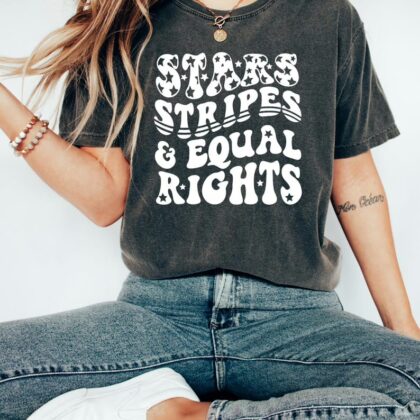 4th Of July Stars Stripes And Equal Rights Patriotic Shirt, Equality Sweatshirt, Fourth Of July T Shirt