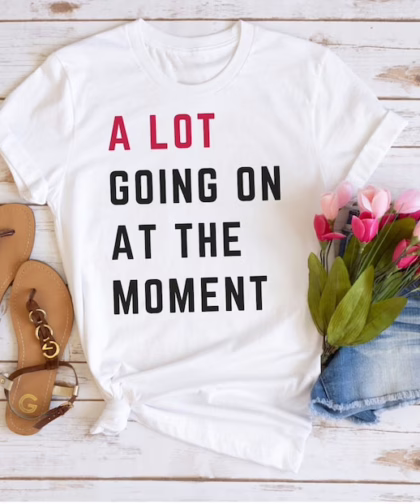 A Lot Going on at the Moment T-Shirt, New TS red A Lot Going on at the Moment Shirt, Europe Tour T swift fan shirt, New 22 A Lot Going on at