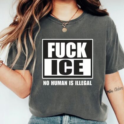Anti ICE Shirt, F*ck ICE Tee, Protest Shirt, Anti Fascist Shirt, Immigration Rights Tee, Anti Trump, Activism Apparel, ICE01