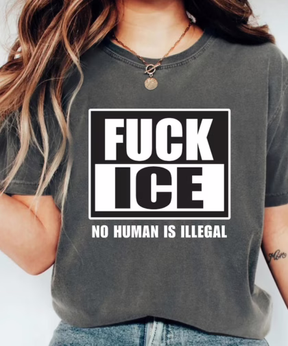 Anti ICE Shirt, F*ck ICE Tee, Protest Shirt, Anti Fascist Shirt, Immigration Rights Tee, Anti Trump, Activism Apparel, ICE01