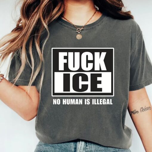 Anti ICE Shirt, F*ck ICE Tee, Protest Shirt, Anti Fascist Shirt, Immigration Rights Tee, Anti Trump, Activism Apparel, ICE01