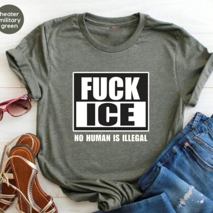 Anti ICE Shirt, F*ck ICE Tee, Protest Shirt, Anti Fascist Shirt, Immigration Rights Tee, Anti Trump, Activism Apparel, ICE01