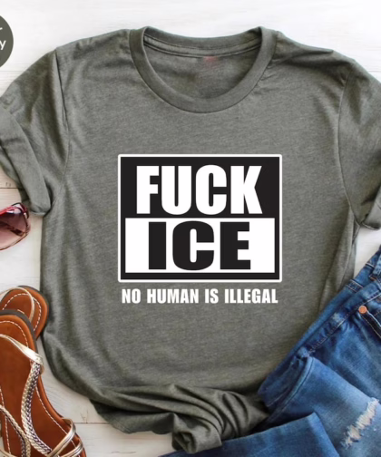 Anti ICE Shirt, F*ck ICE Tee, Protest Shirt, Anti Fascist Shirt, Immigration Rights Tee, Anti Trump, Activism Apparel, ICE01