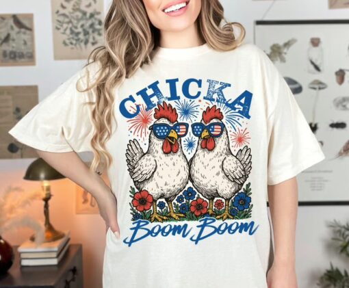 Chicka Boom Boom Patriotic Chicken 4th of July T Shirt, Fourth Of July Shirt, Funny Gift For Family