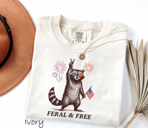 Feral But Free Raccoon 4th of July T Shirt, Patriotic Raccoon Fourth Of July Shirt, Independence Day Shirt, Gift For Family
