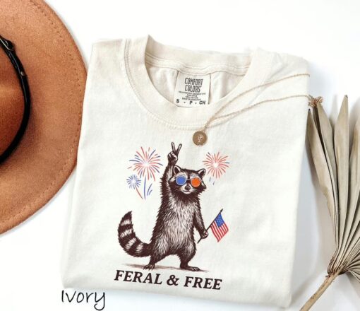Feral But Free Raccoon 4th of July T Shirt, Patriotic Raccoon Fourth Of July Shirt, Independence Day Shirt, Gift For Family