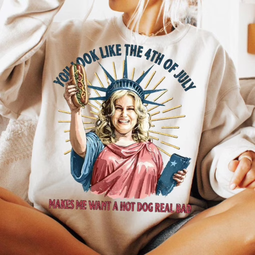 Funny Jennifer Coolidge You Look Like the 4th of July T Shirt, Fourth Of July Patriotic Shirt, Indepence Day Sweatshirt