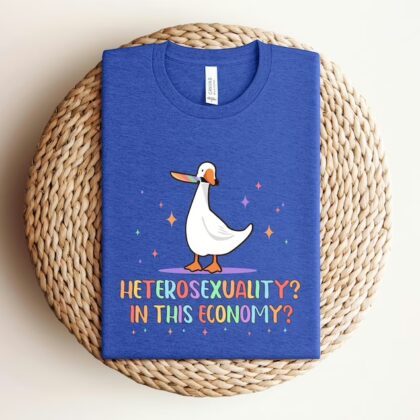 Heterosexuality In This Economy Pride Shirt, LGBTQ T Shirt, Lesbian Shirt, Proud Mom Shirt, Pride Gift