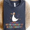 Heterosexuality In This Economy Pride Shirt, LGBTQ T Shirt, Lesbian Shirt, Proud Mom Shirt, Pride Gift