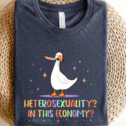 Heterosexuality In This Economy Pride Shirt, LGBTQ T Shirt, Lesbian Shirt, Proud Mom Shirt, Pride Gift