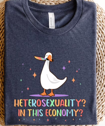 Heterosexuality In This Economy Pride Shirt, LGBTQ T Shirt, Lesbian Shirt, Proud Mom Shirt, Pride Gift