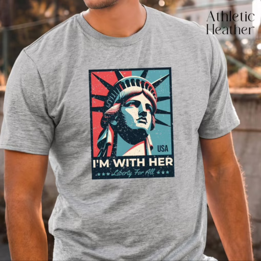 Im With Her Statue of Liberty 4th of July Shirt, Equality Sweatshirt, Independence Day Shirt
