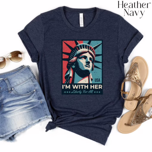 Im With Her Statue of Liberty 4th of July Shirt, Equality Sweatshirt, Independence Day Shirt