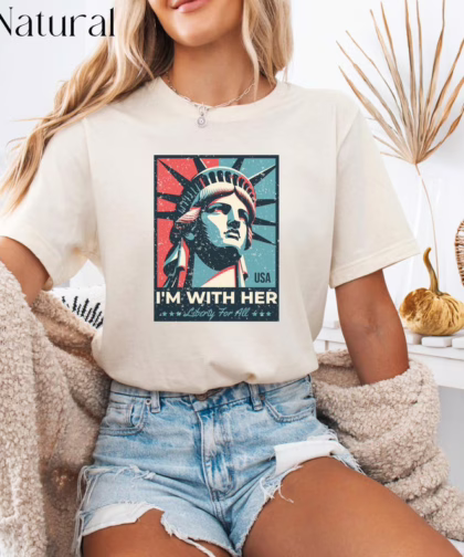Im With Her Statue of Liberty 4th of July Shirt, Equality Sweatshirt, Independence Day Shirt