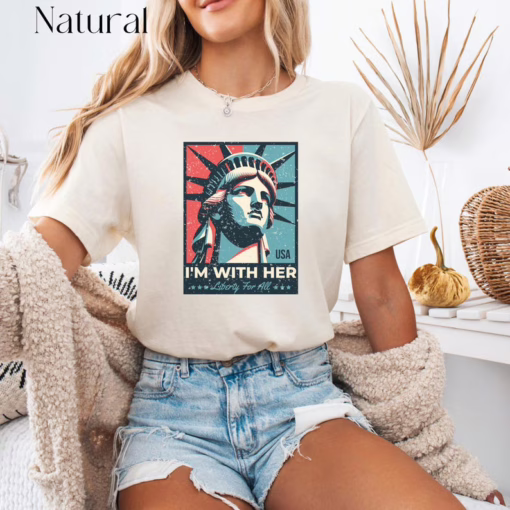 Im With Her Statue of Liberty 4th of July Shirt, Equality Sweatshirt, Independence Day Shirt