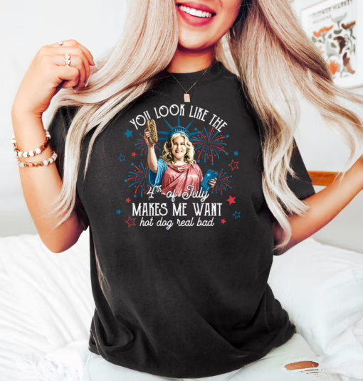 Jennifer Coolidge You Look Like The 4th Of July Makes Me Want A Hot Dog Real Bad Shirt, Patriotic Fourth Of July T Shirt
