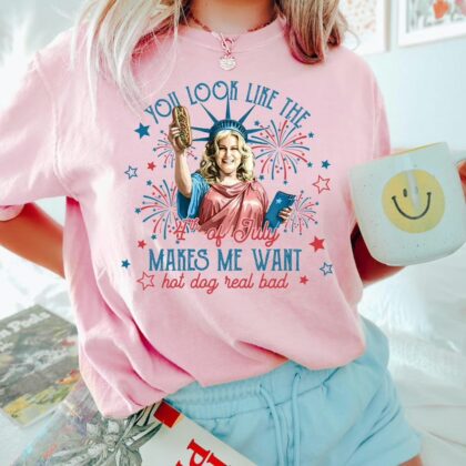 Jennifer Coolidge You Look Like The 4th Of July Makes Me Want A Hot Dog Real Bad Shirt, Patriotic Fourth Of July T Shirt