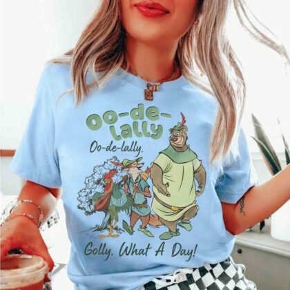 Oo De Lally Golly What A Day Robin Hood Disney Shirt, Disney Family Vacation Shirt, Unique Disney Gifts
