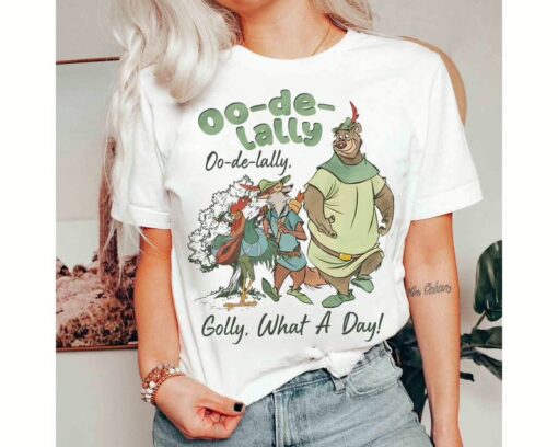 Oo De Lally Golly What A Day Robin Hood Disney Shirt, Disney Family Vacation Shirt, Unique Disney Gifts