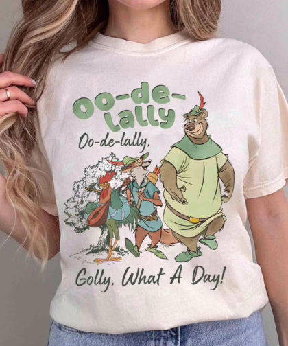 Oo De Lally Golly What A Day Robin Hood Disney Shirt, Disney Family Vacation Shirt, Unique Disney Gifts