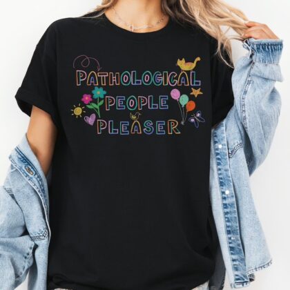 Pathological People Pleaser Shirt, Subtle Swiftie Shirt, Taylor Swiftie T-Shirt, Gift For Swifties, Coquette Soft Girl Era Shirt