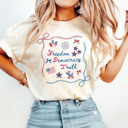 Patriotic 4th of July T Shirt, Freedom Democracy Fuck Donald Trump T Shirt, Fourth Of July Shirt
