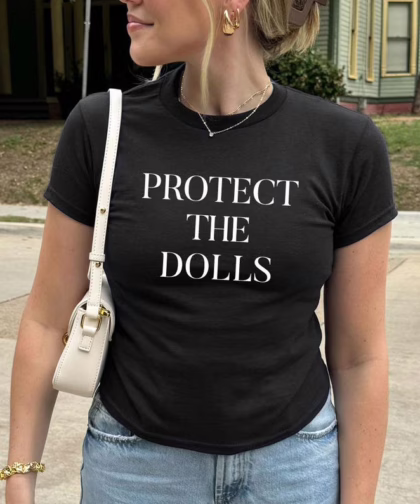 Protect The Dolls LGBTQ Baby Tee, Women's Fitted Tee or Unisex Shirt, 90s Baby Tee, Trans Pride, Gender Equality & Feminist Activist T-Shirt