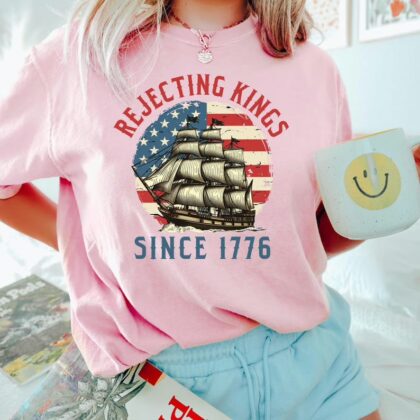 Rejecting Kings Since 1776 Protest 4th Of July Shirt, No Kings T Shirt, Anti Trump Resist Sweatshirt