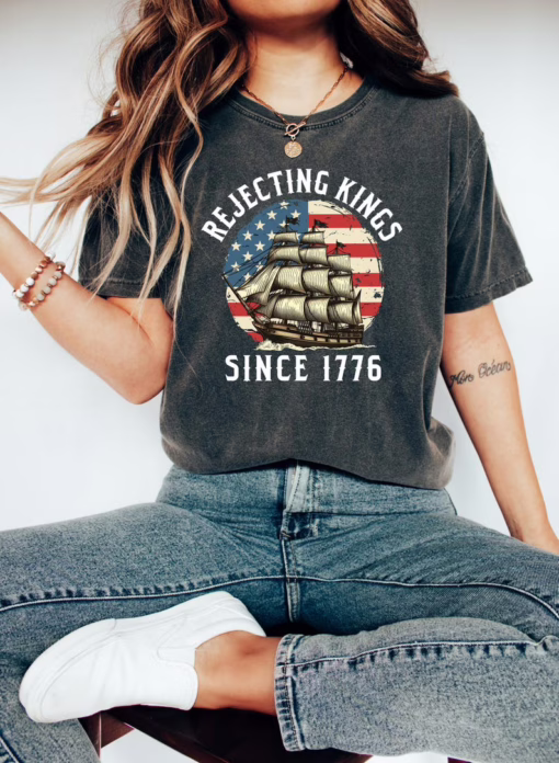 Rejecting Kings Since 1776 Protest 4th Of July Shirt, No Kings T Shirt, Anti Trump Resist Sweatshirt