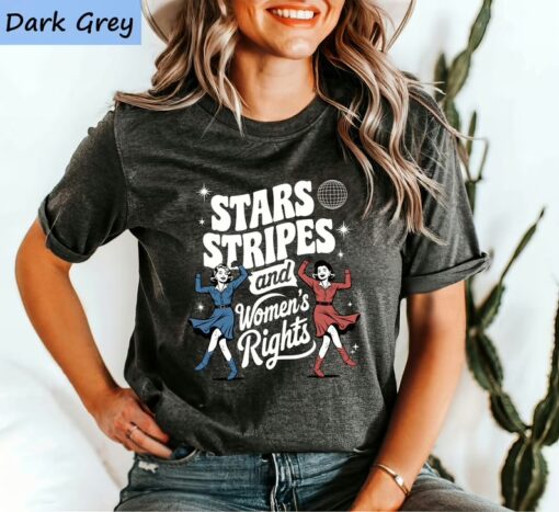 Stars Stripes And Women's Rights 4th Of July Shirt, Feminist Graphic Tee, Equality Sweatshirt
