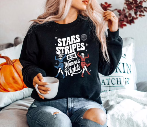 Stars Stripes And Women's Rights 4th Of July Shirt, Feminist Graphic Tee, Equality Sweatshirt