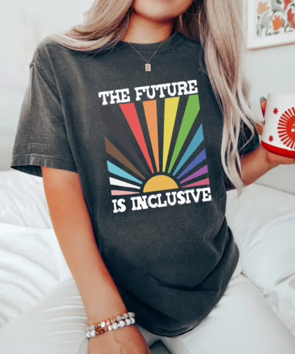 The Future is Inclusive Rainbow Pride Shirt, Trans Rights LGBTQ Gift, Equality Sweatshirt, LGBT Pride Month T Shirt